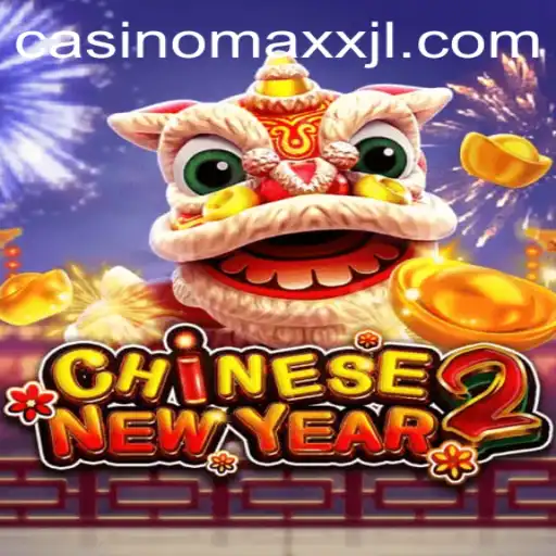 Discovering the Thrills of CHINESENEWYEAR2 at Casino Maxx